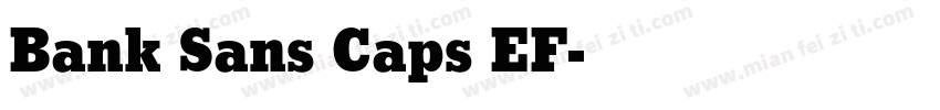Bank Sans Caps EF字体转换